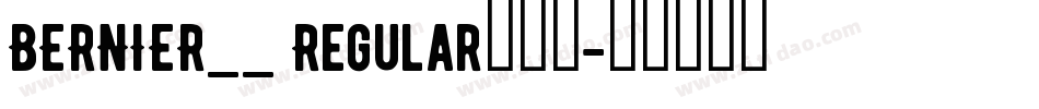 BERNIER__ Regular手机版字体转换